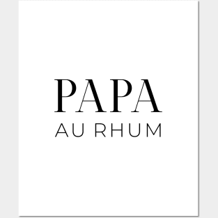 Papa au rhum Posters and Art